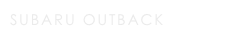 SUBARU outback